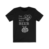This Engine Runs On Beer [FUNNY BEER T-SHIRT] Soft Cotton Unisex Jersey Short Sleeve Tee