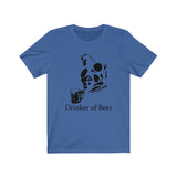 Drinker of Beer - [FUNNY BEER T-SHIRT] Soft Cotton Unisex Jersey Short Sleeve Tee