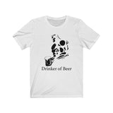 Drinker of Beer - [FUNNY BEER T-SHIRT] Soft Cotton Unisex Jersey Short Sleeve Tee